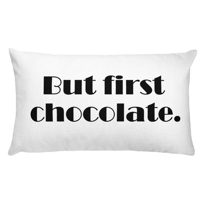 "But First Chocolate" Decorative Lumbar Throw Pillow - Artski&Hush